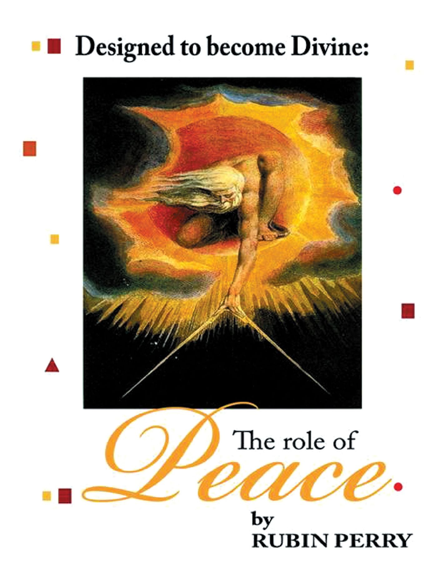 Designed To Become Divine The Role Of Peace