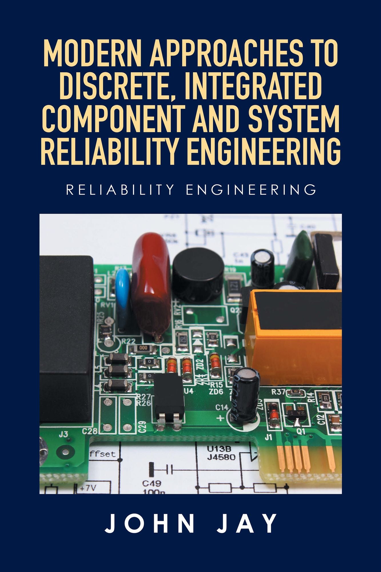 MODERN APPROACHES TO DISCRETE, INTEGRATED COMPONENT AND SYSTEM RELIABILITY ENGINEERING: Reliability Engineering