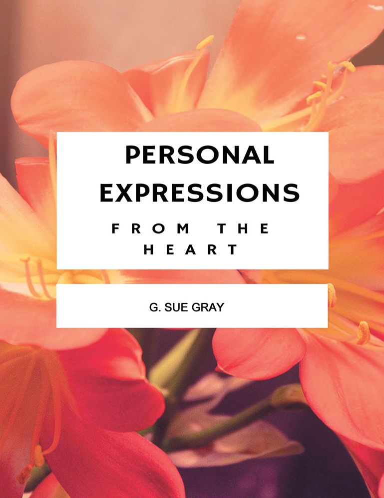 Personal Expressions from the Heart