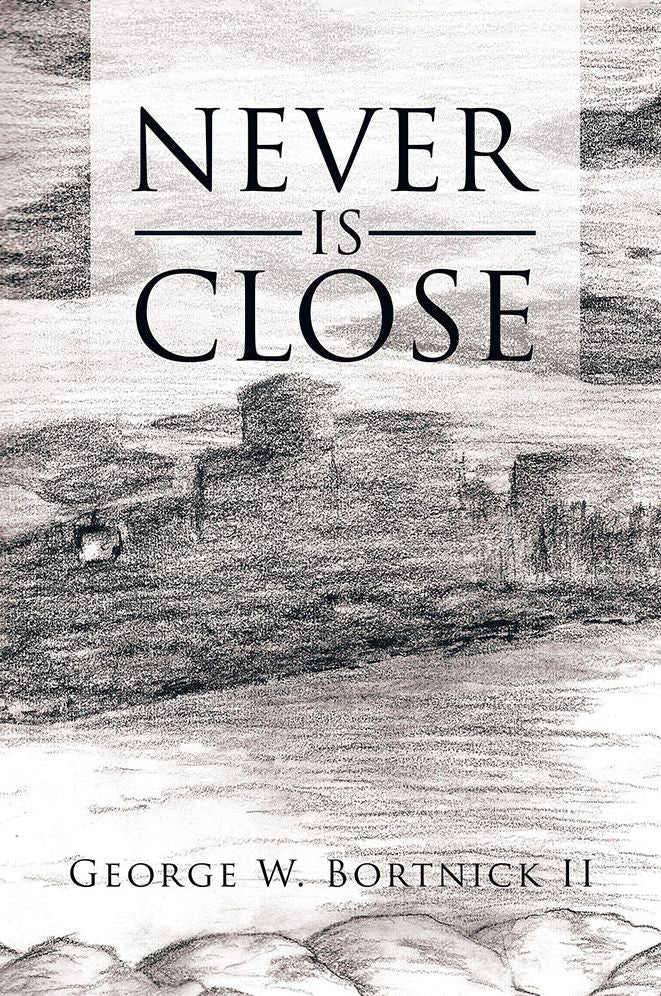 NEVER IS CLOSE