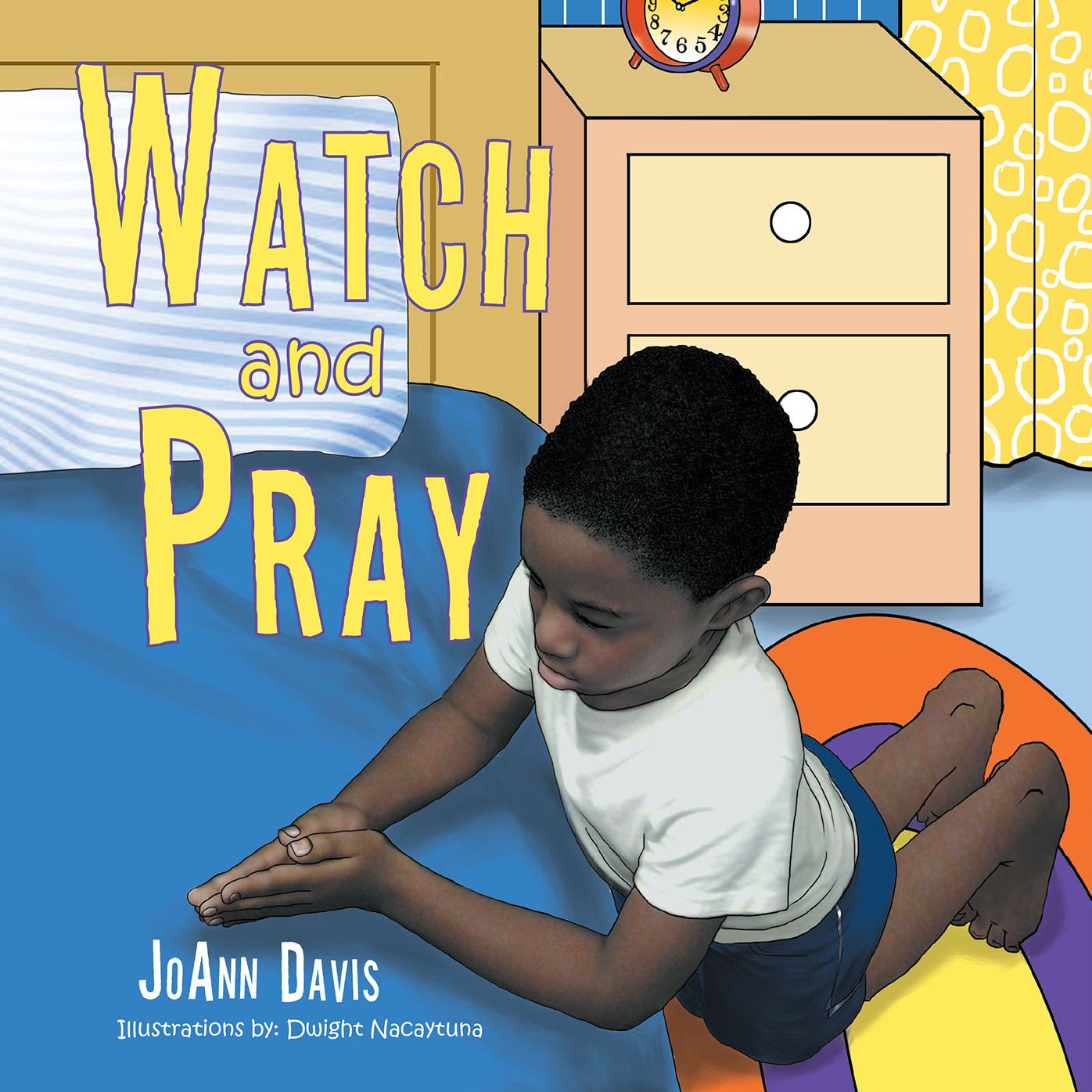 Watch and Pray: (A Book for Children) Ages 3-8 (PagePerfect NOOK Book)