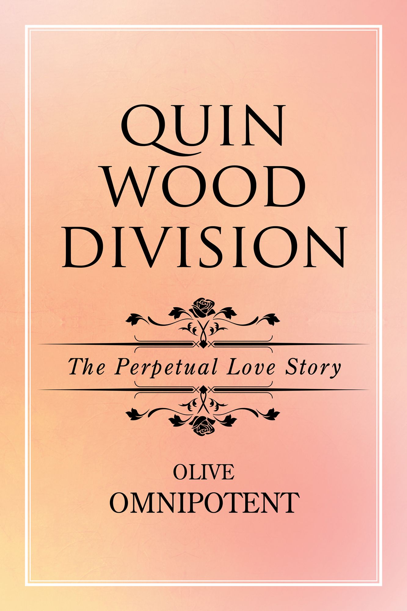 Quinwooddivision: The Perpetual Love Story