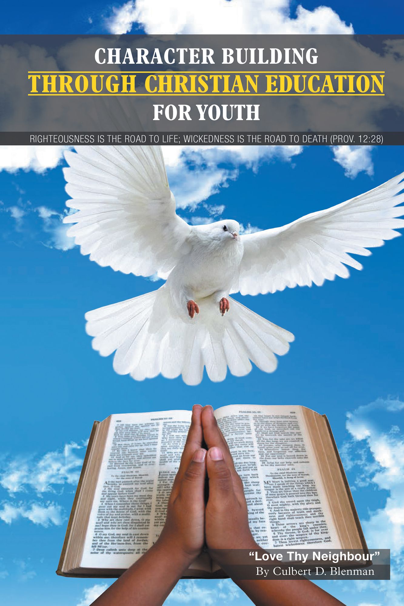 Character Building Through Christian Education for Youth: Lessons on Righteous Living