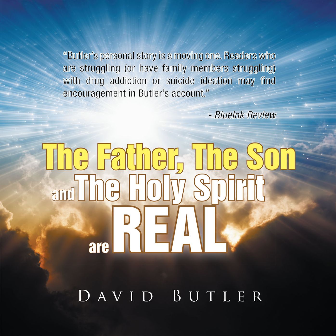 The Father, the Son and the Holy Spirit Are REAL