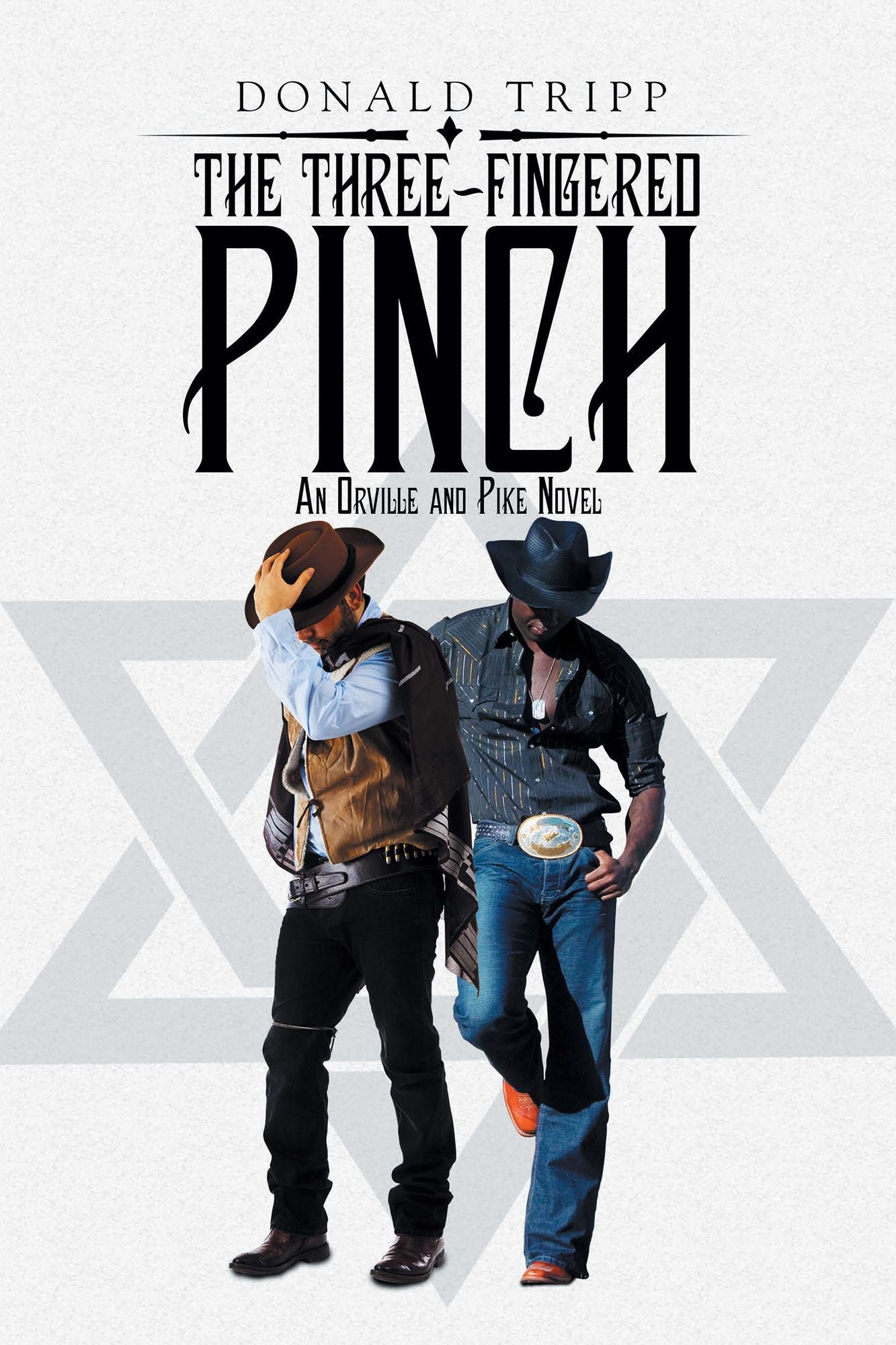 The Three-Fingered Pinch: An Orville and Pike Novel