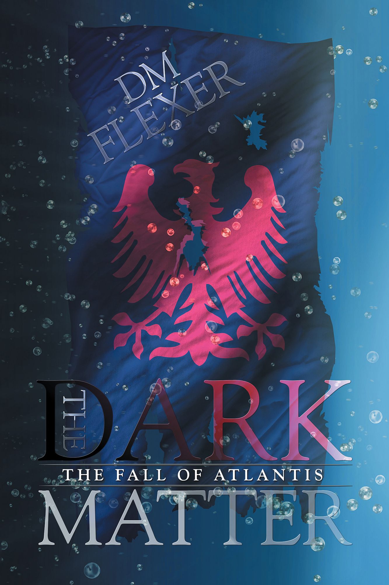 The Dark Matter: The Fall of Atlantis