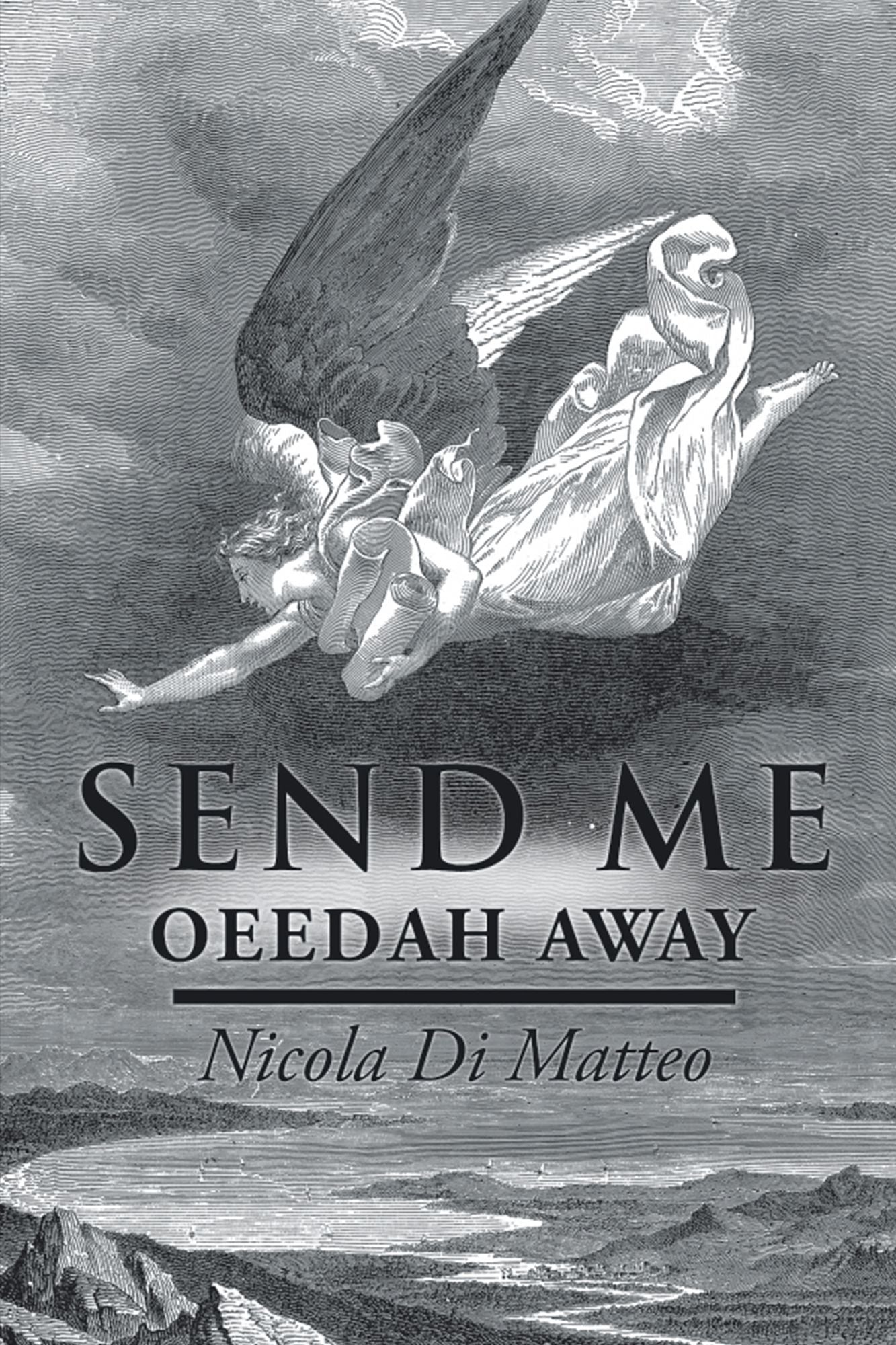 Send Me: OEEDAH AWAY