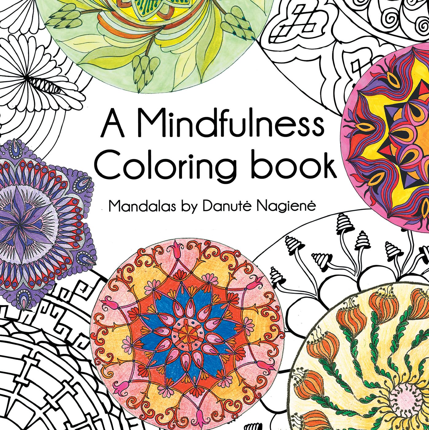 A Mindfulness Coloring Book: Mandalas