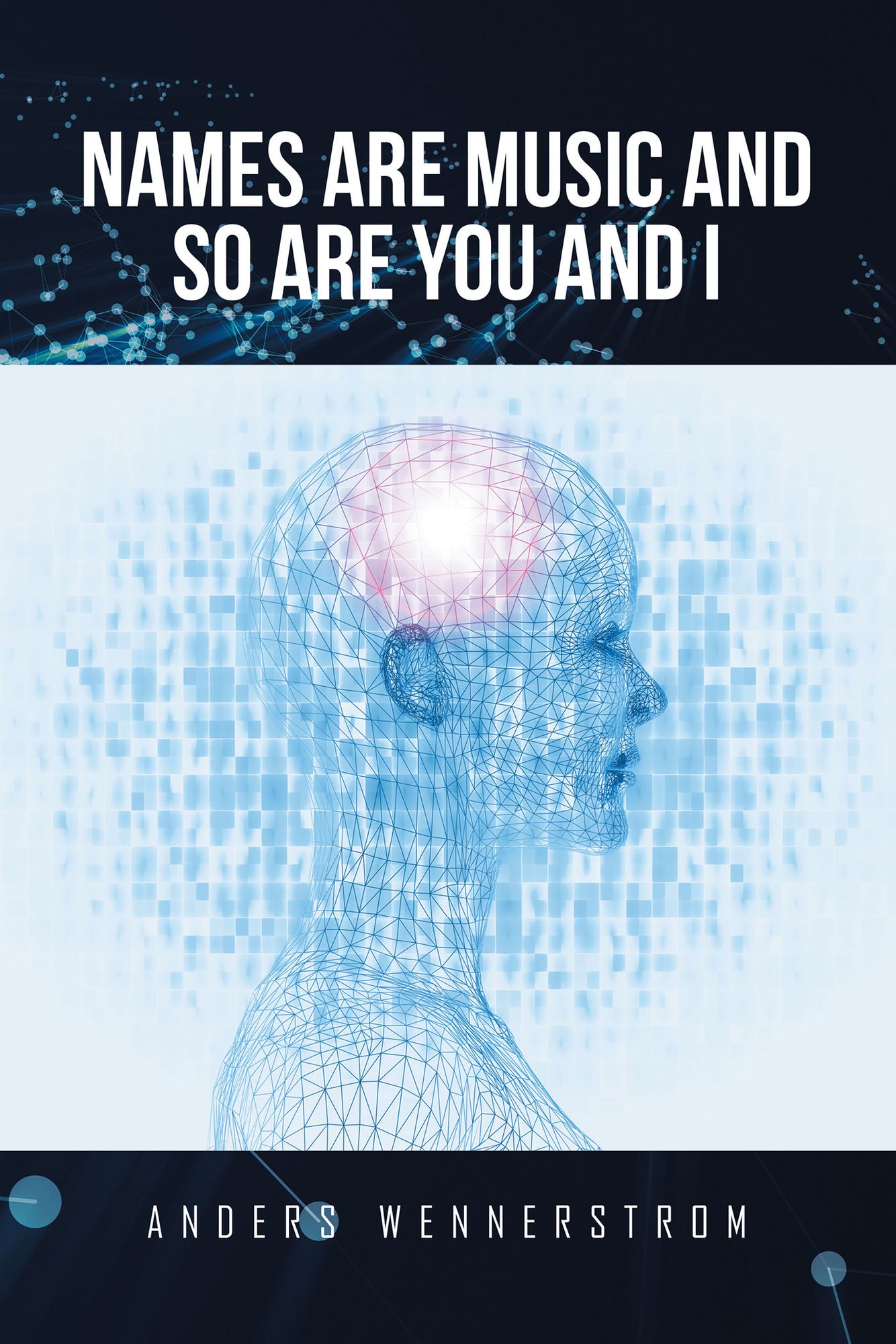 Names Are Music and so Are You and I