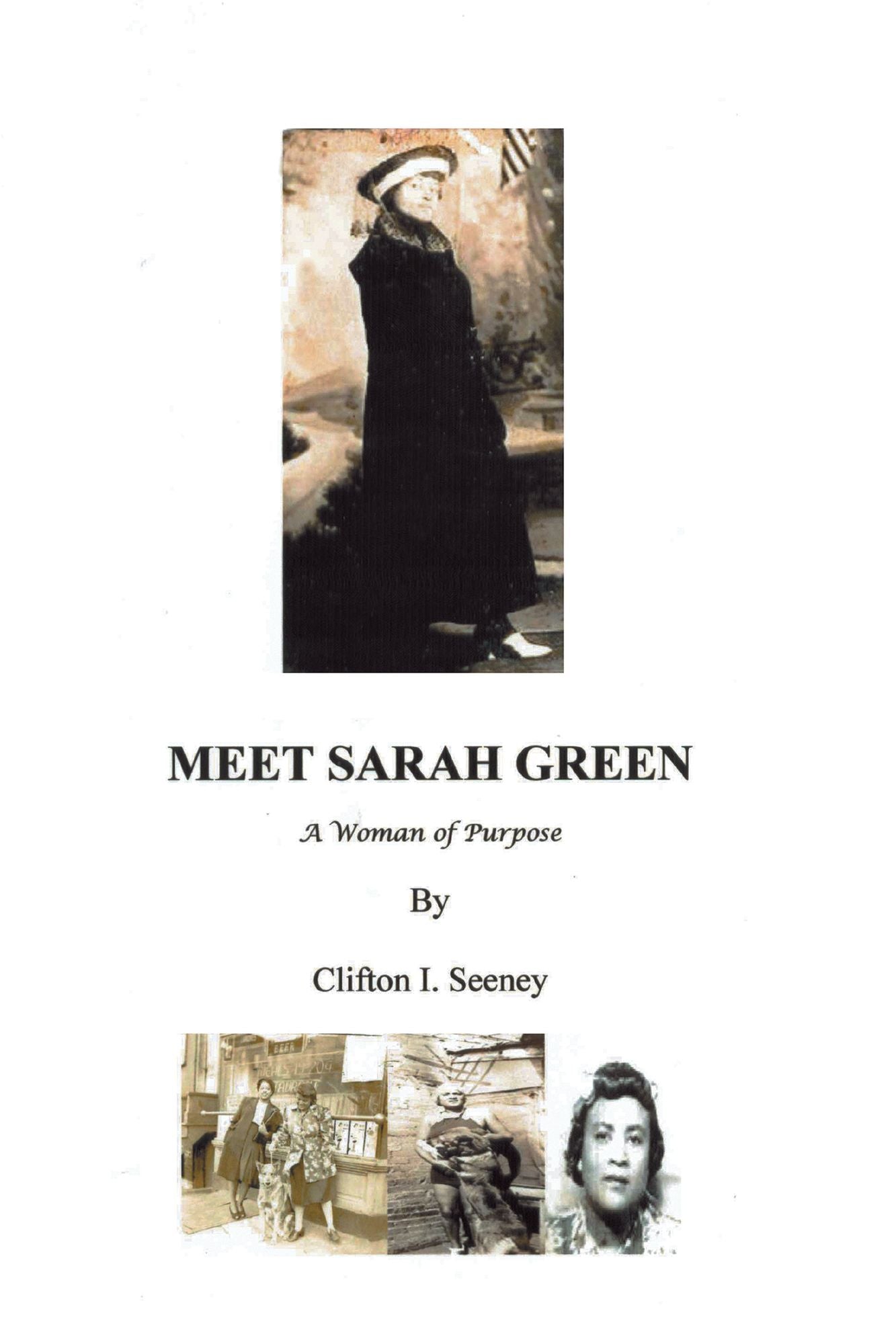 MEET SARAH GREEN: A WOMAN OF PURPOSE