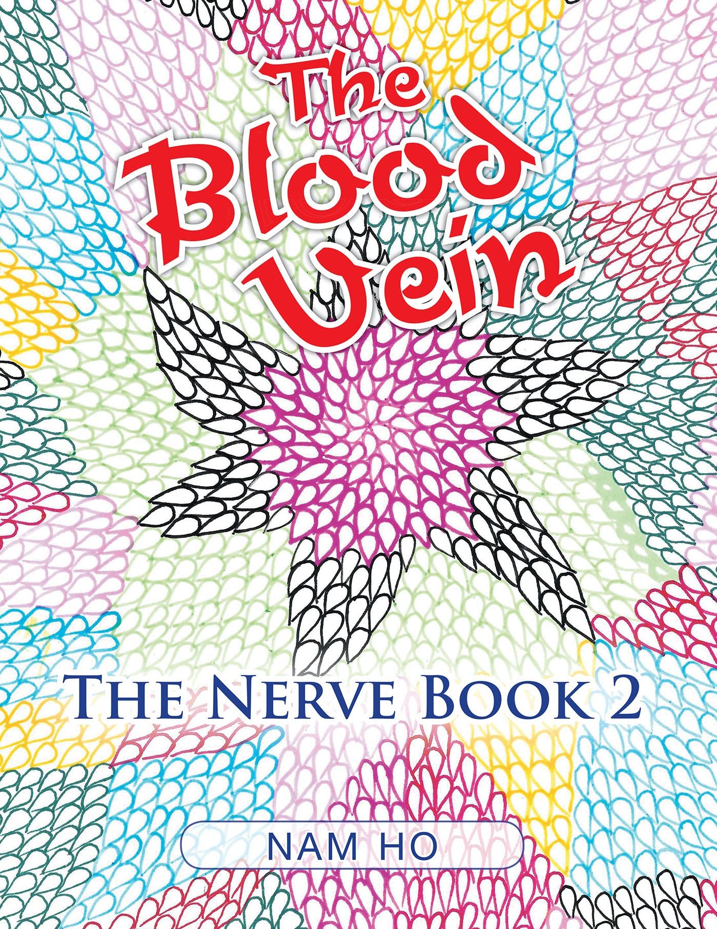 The Blood Vein: The Nerve: Book 2