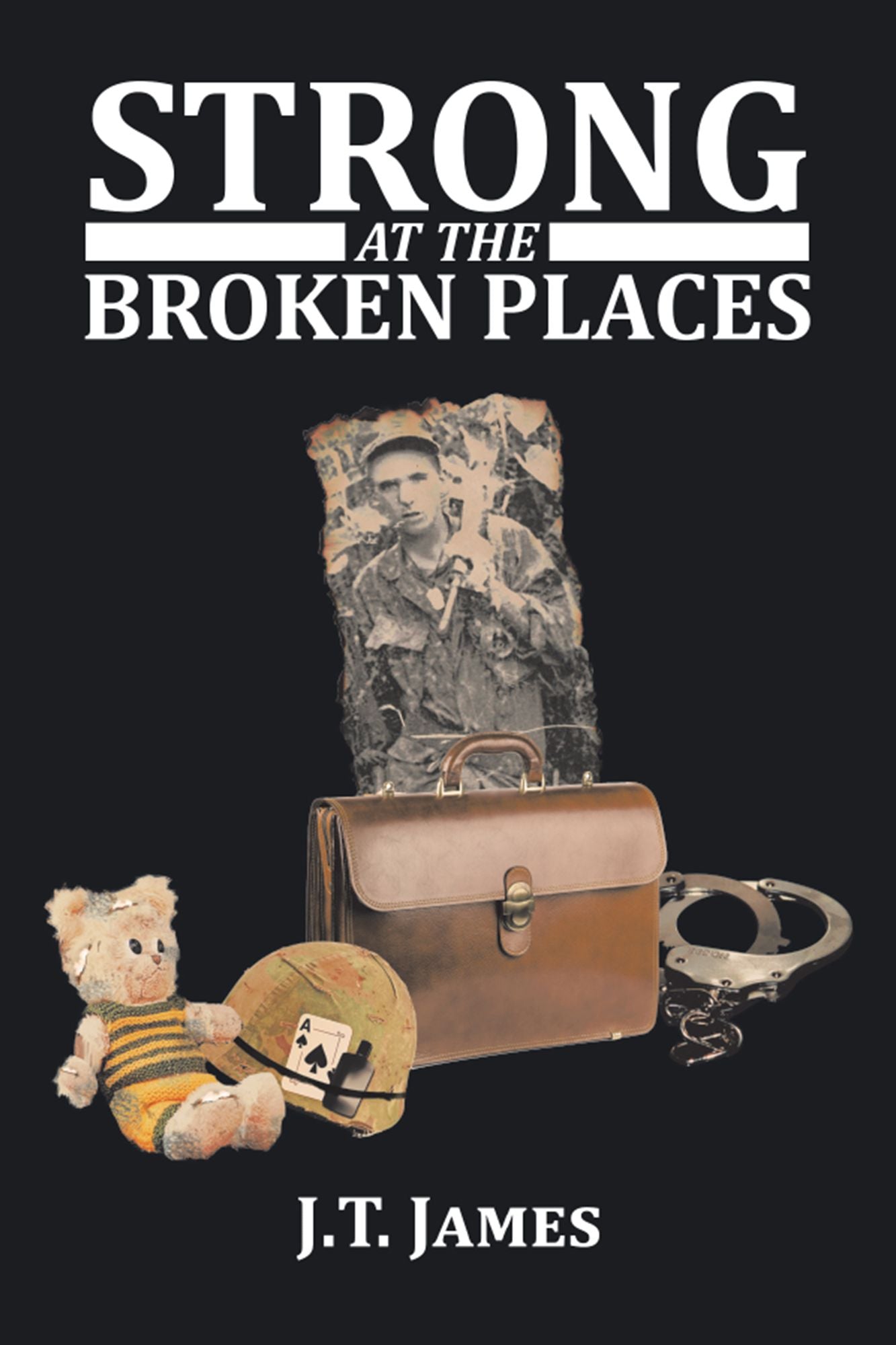 STRONG at the BROKEN PLACES