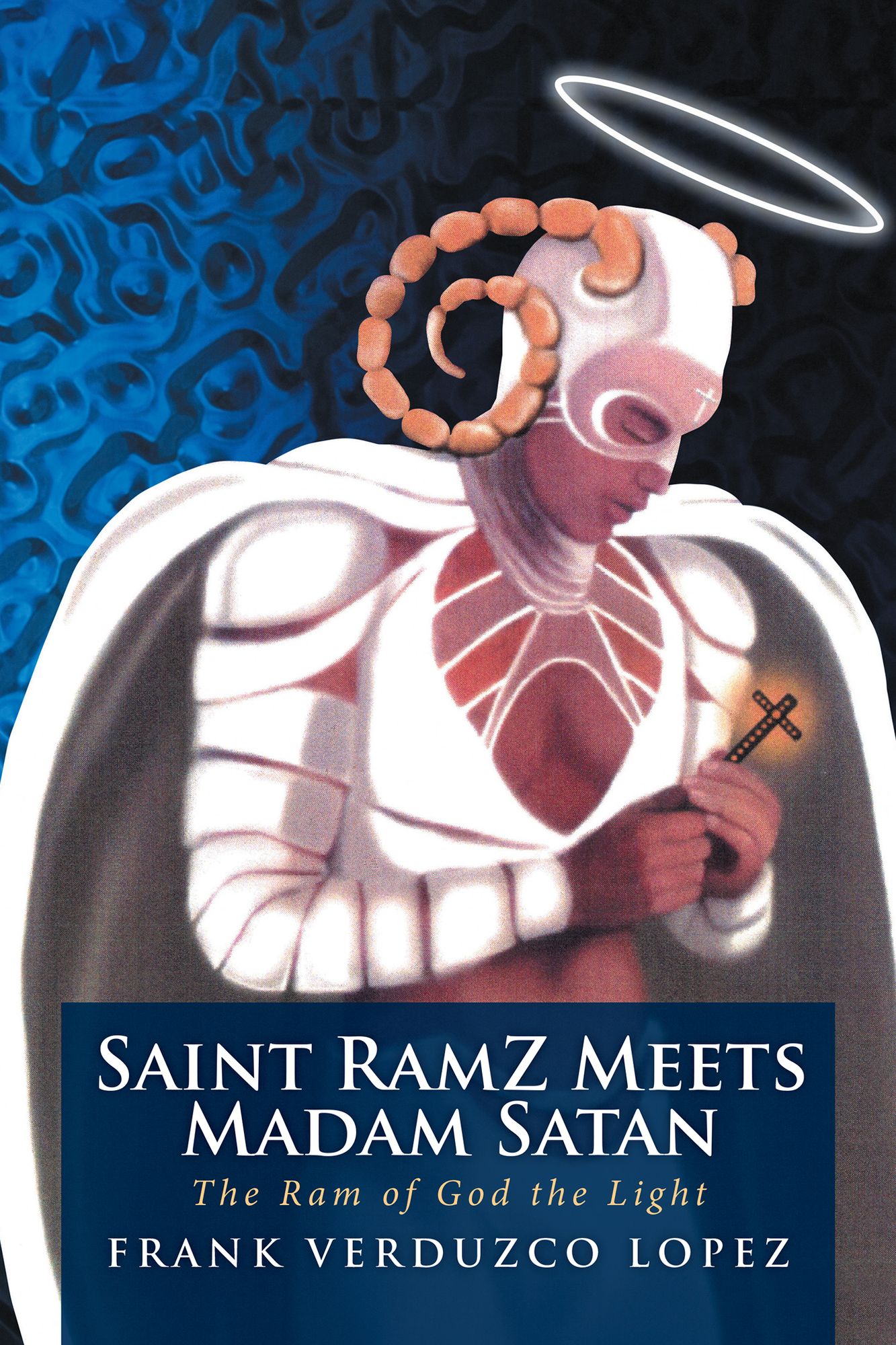 Saint Ramz Meets Madam Satan: The Ram of God the Light