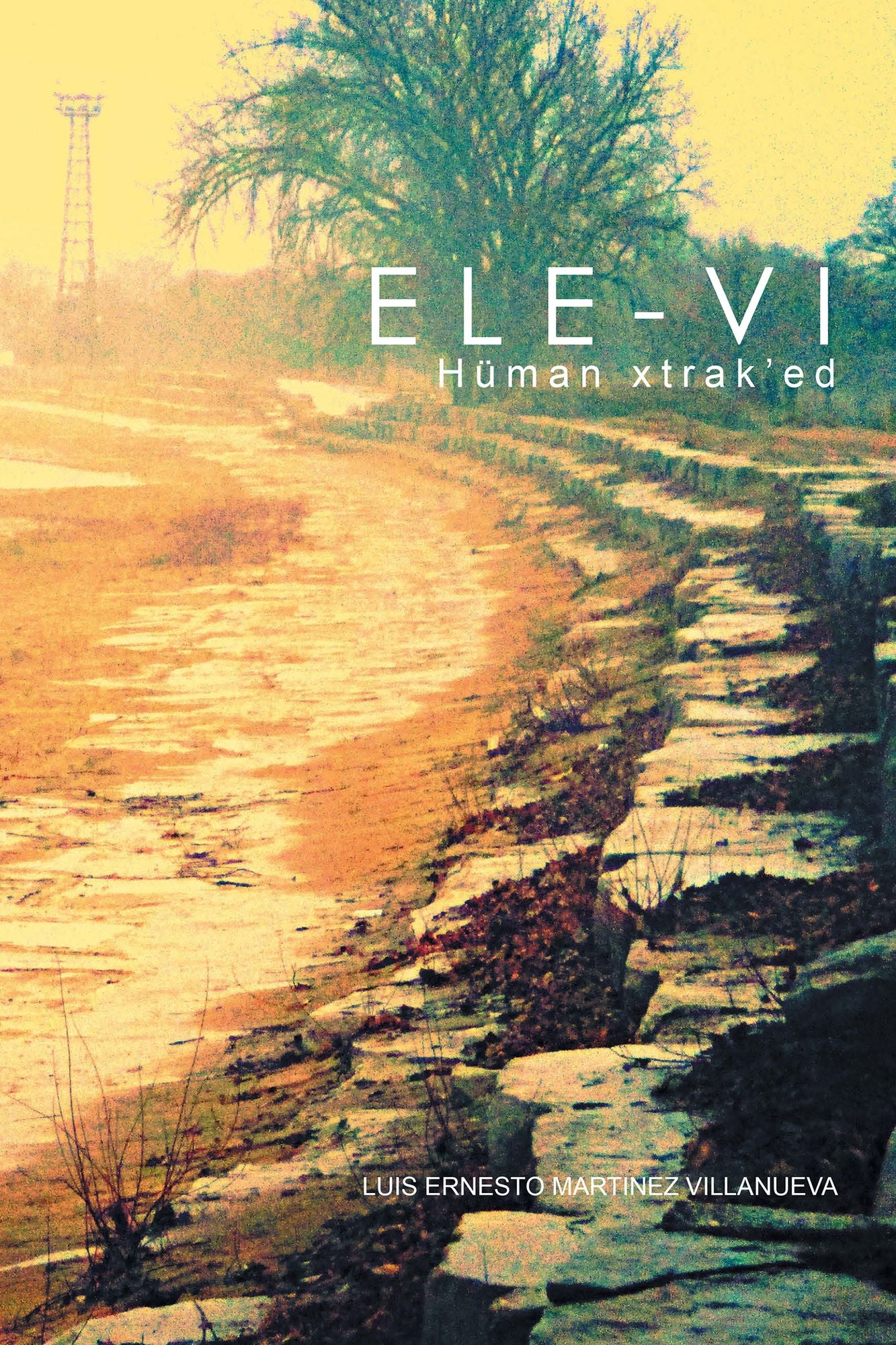 Ele-Vi: Hman Xtrak'ed