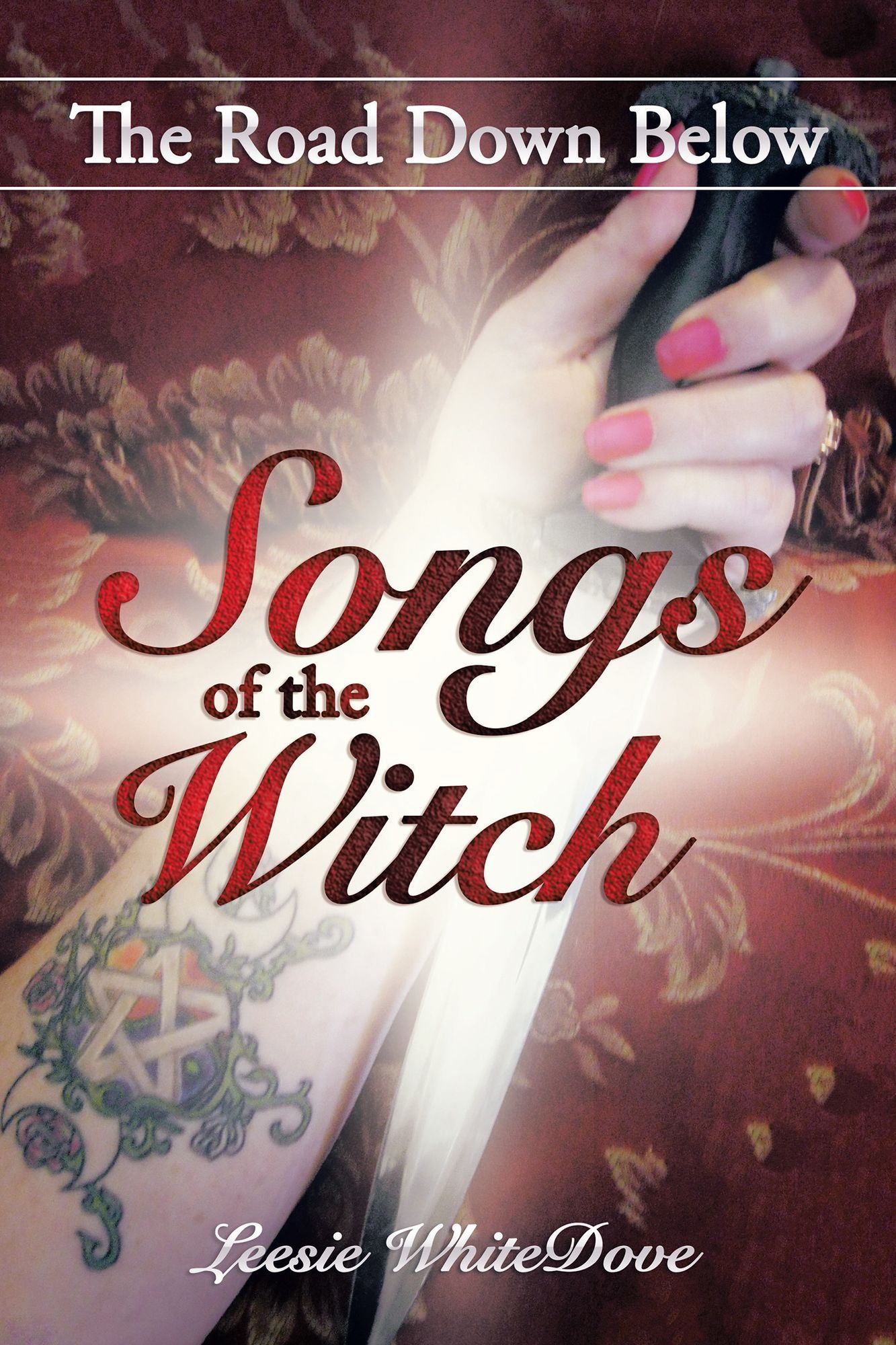 Songs of the Witch: The Road Down Below