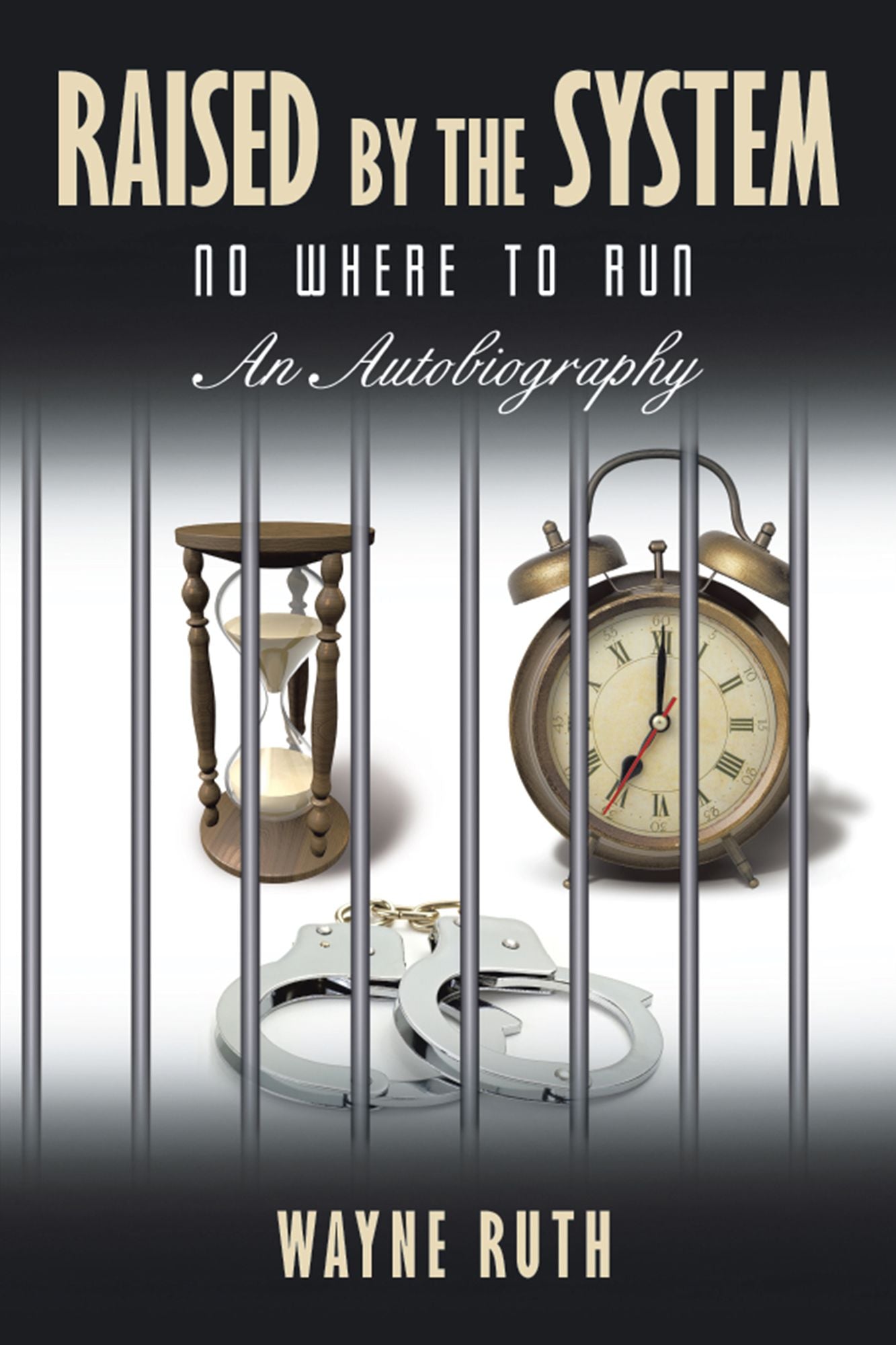 Raised by the System: No Where to Run