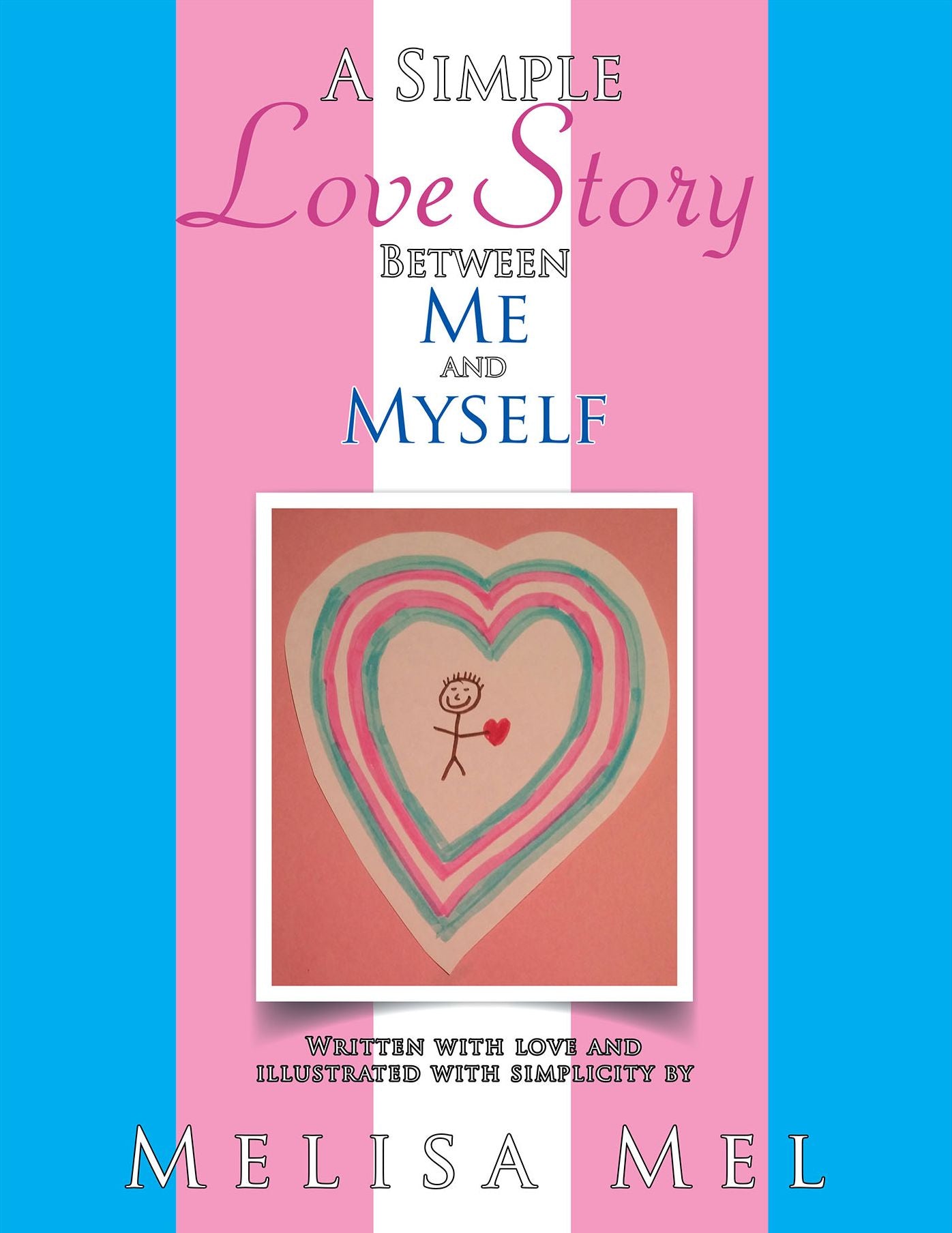 A Simple Love Story Between Me and Myself