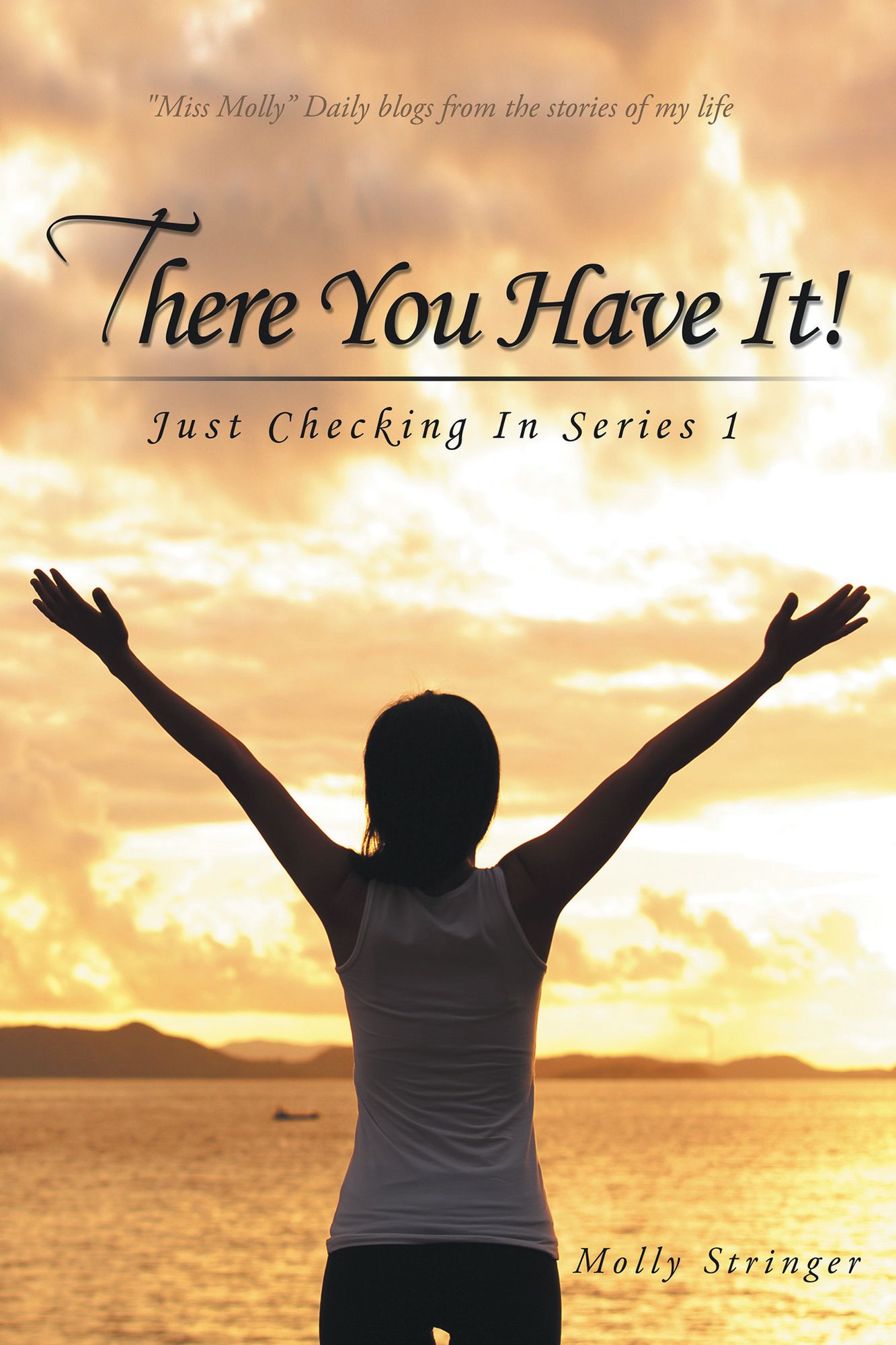 There You Have It!: Just Checking in Series 1