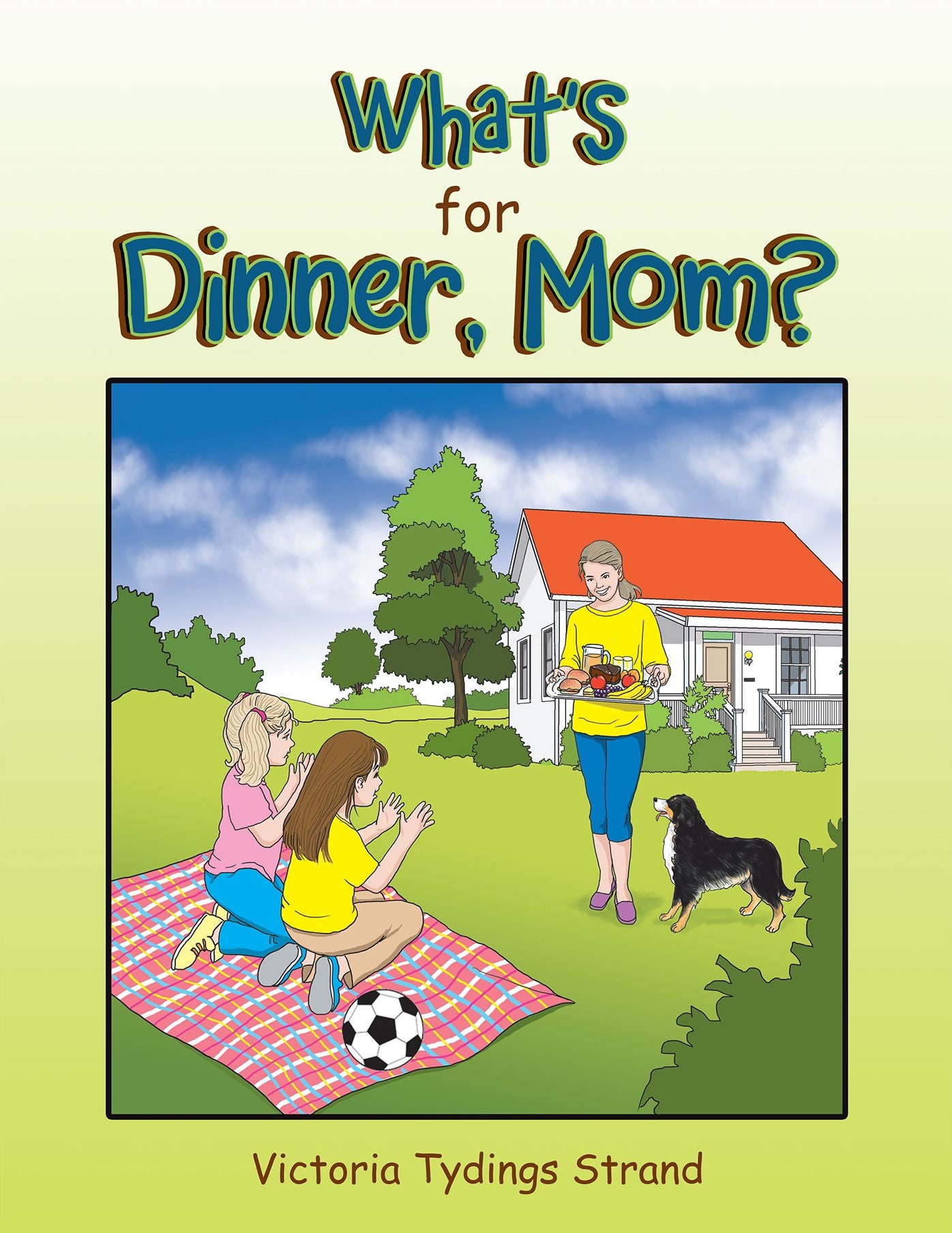 Whats for Dinner, Mom?
