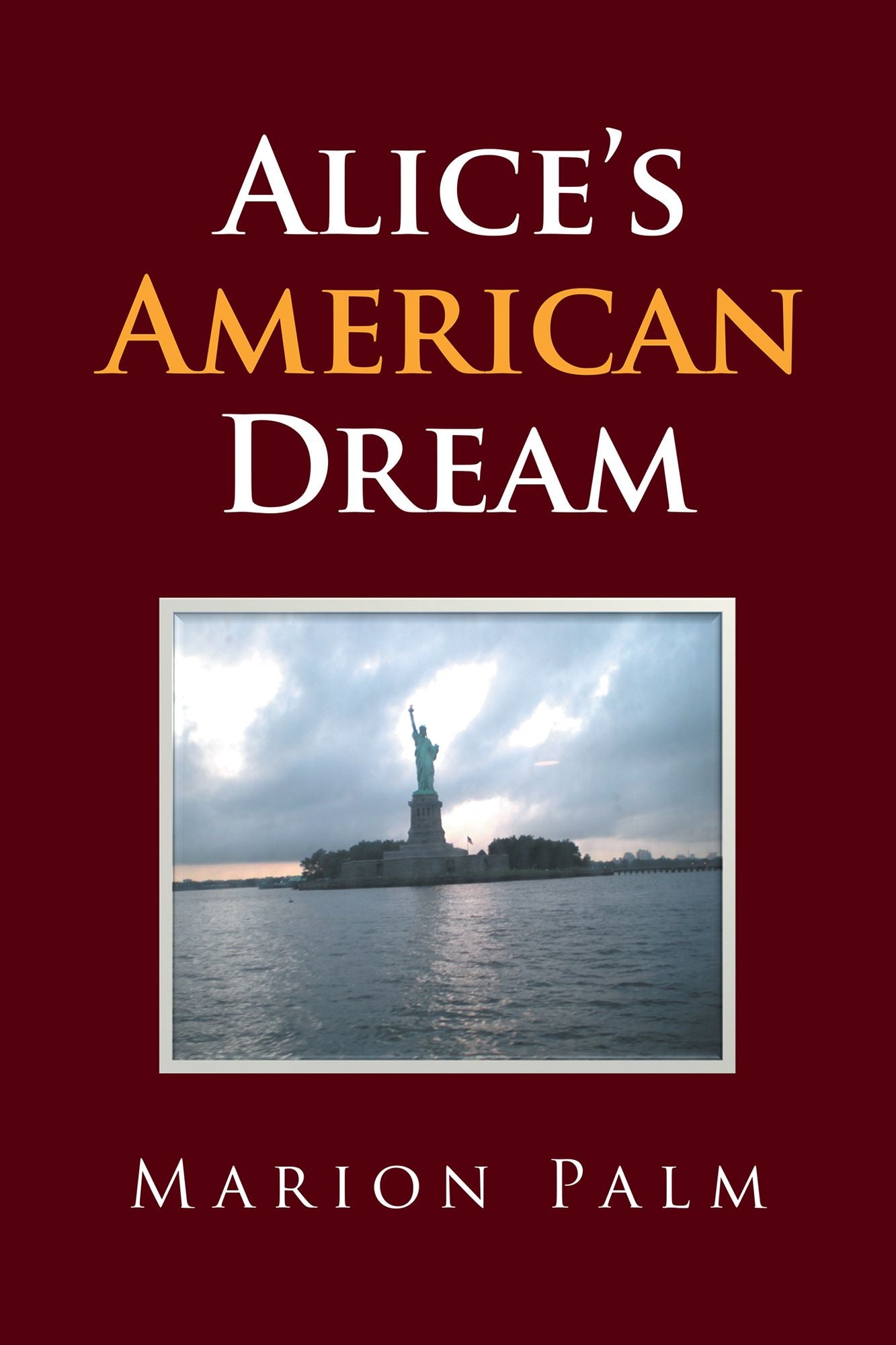 Alices American Dream