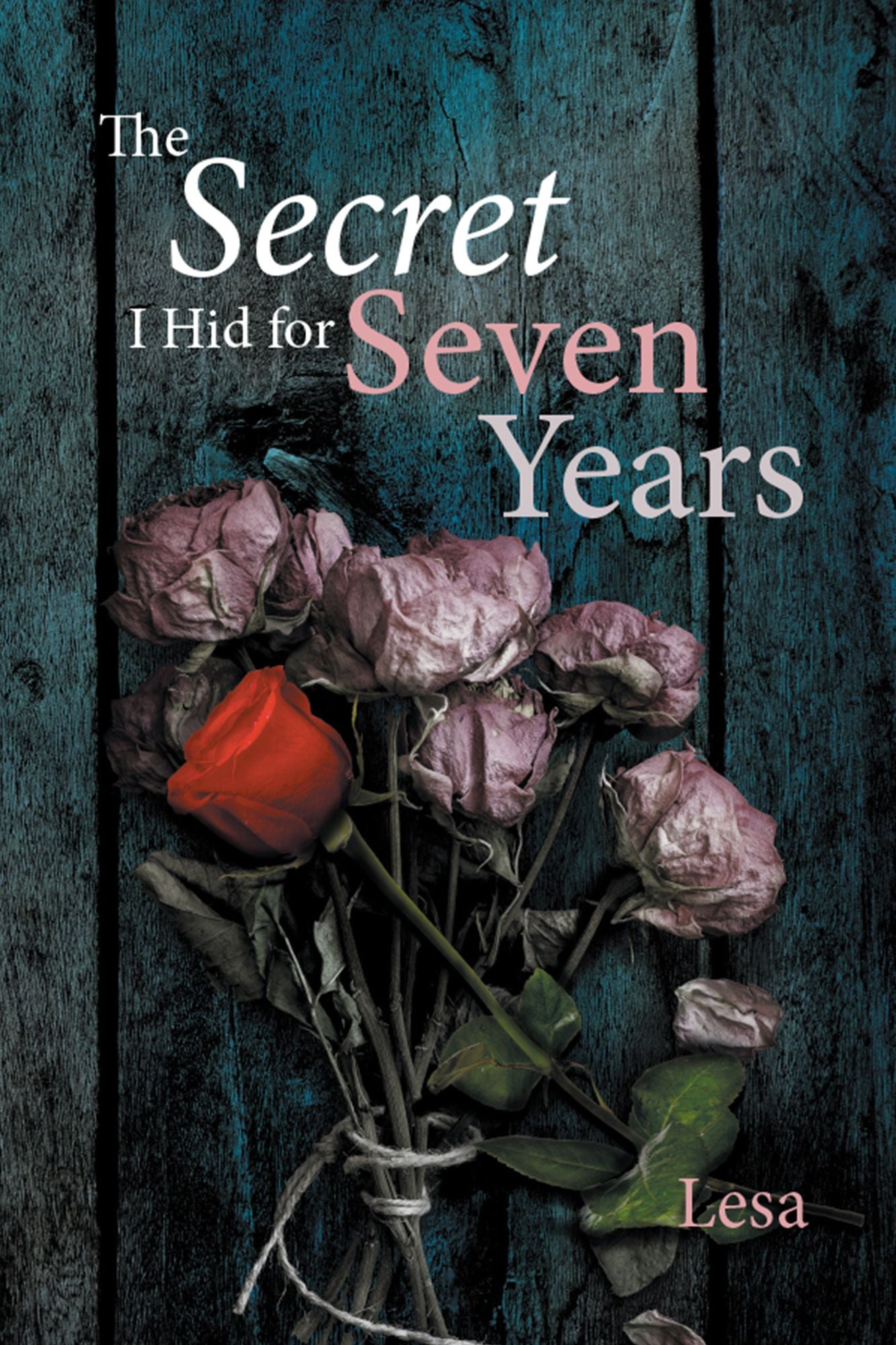 The Secret I Hid for Seven Years