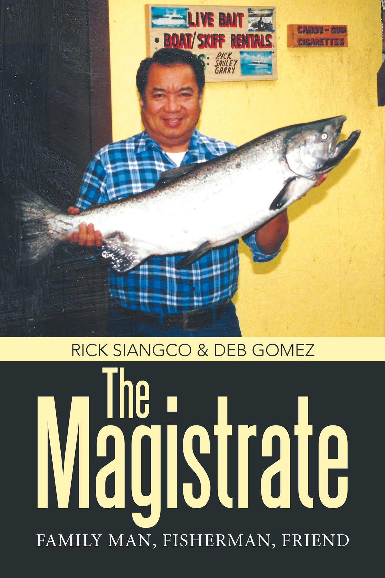 The Magistrate: Family Man, Fisherman, Friend.