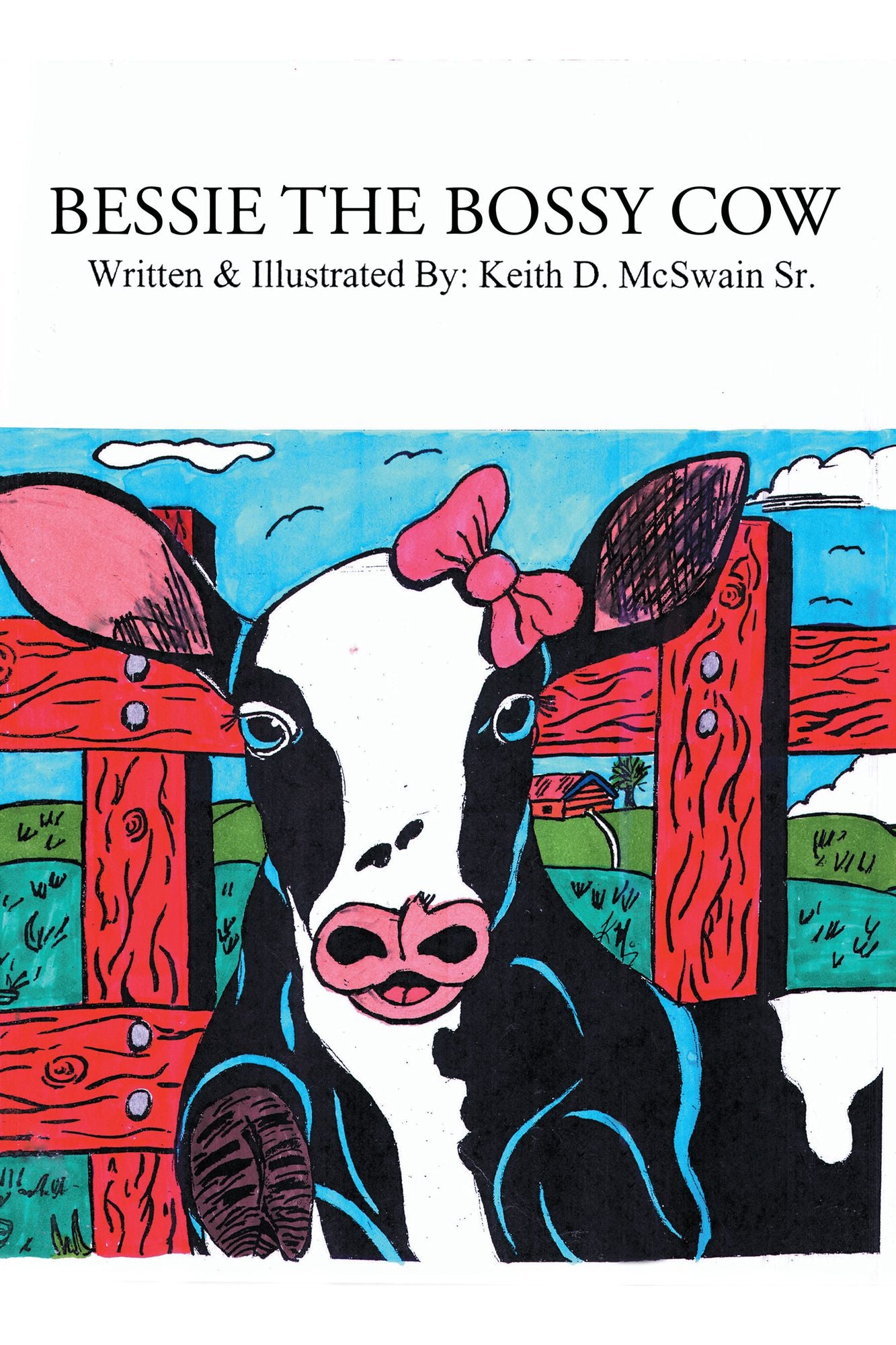 Bessie the Bossy Cow