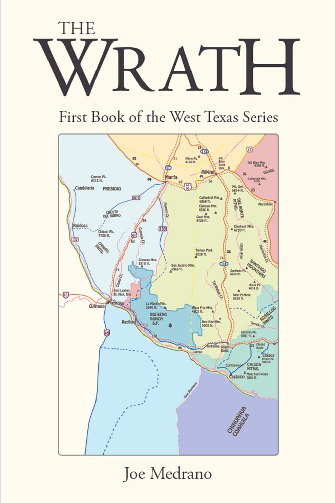 The Wrath: First Book of the West Texas Series