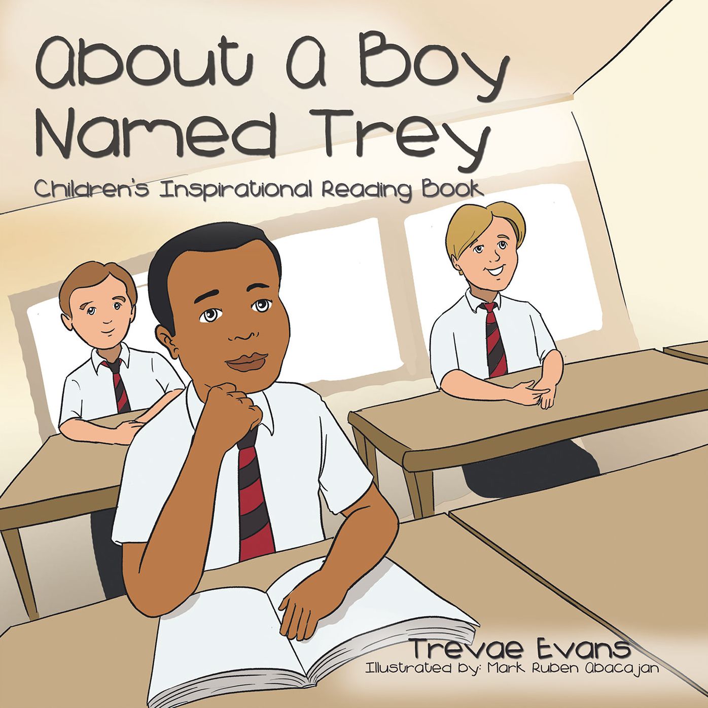 About a Boy Named Trey: Childrens Inspirational Reading Book