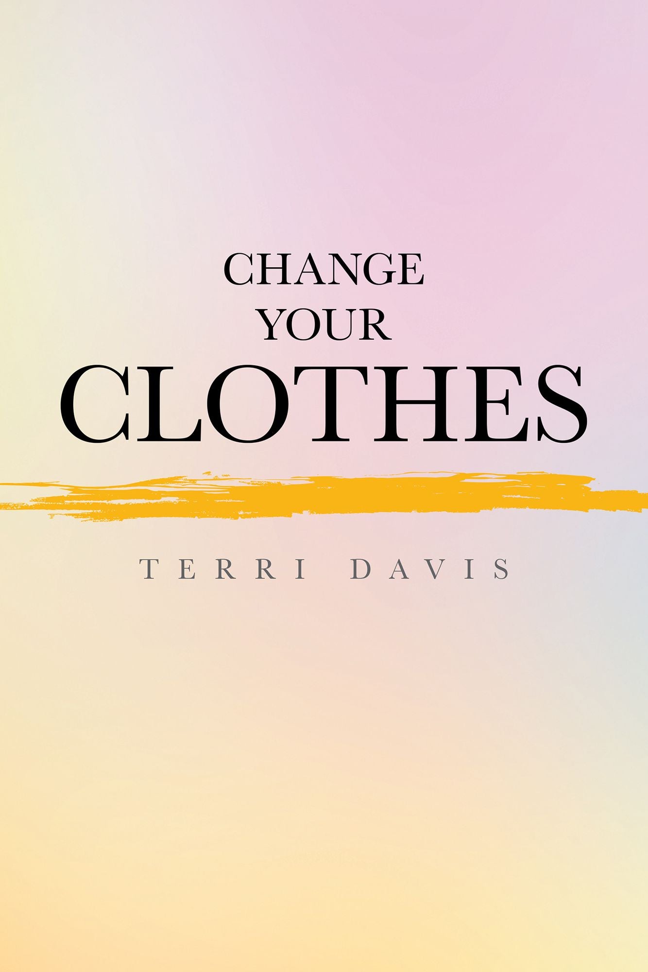 Change Your Clothes