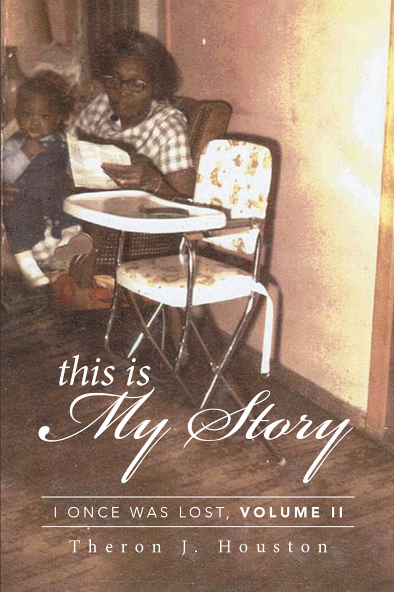 This Is My Story: I Once Was Lost, Volume II
