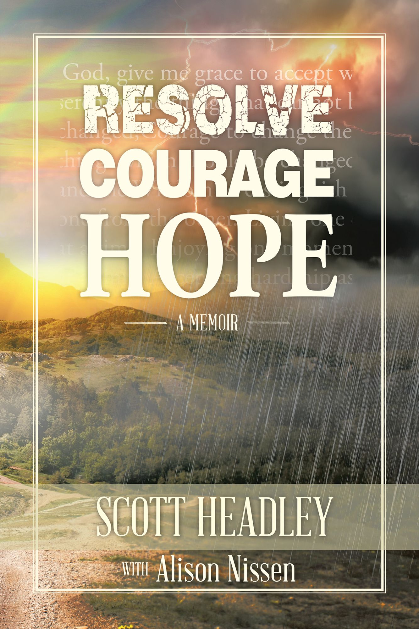 Resolve, Courage, Hope