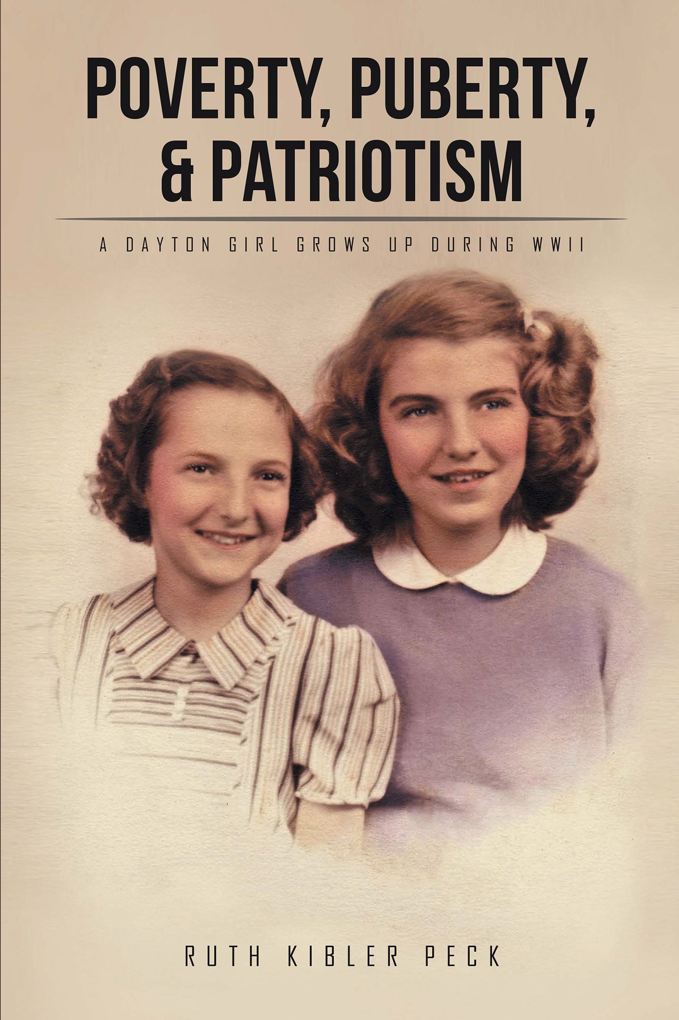 Poverty, Puberty, & Patriotism: A Dayton Girl Grows up During WWII