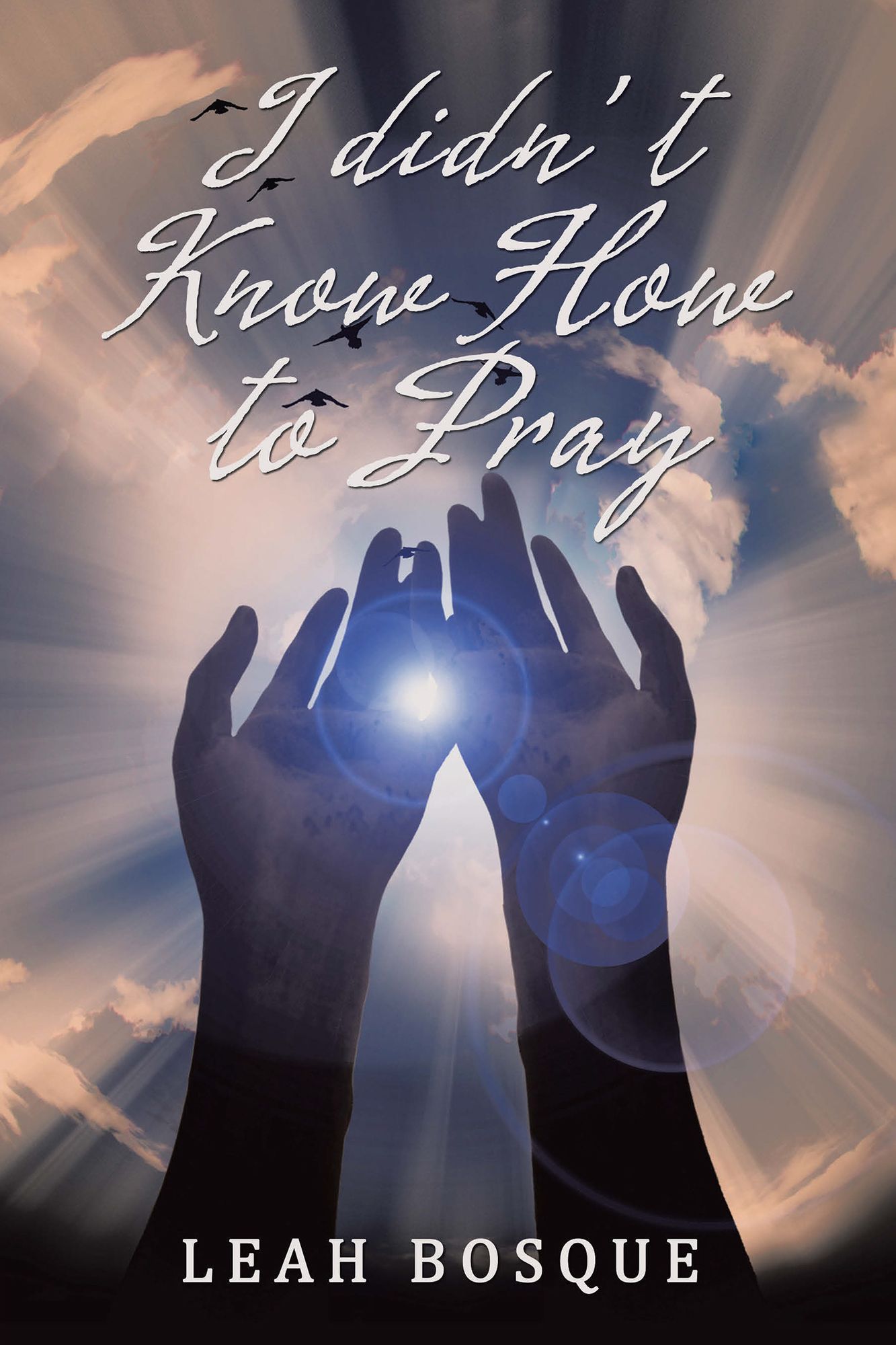 I Didnt Know How to Pray