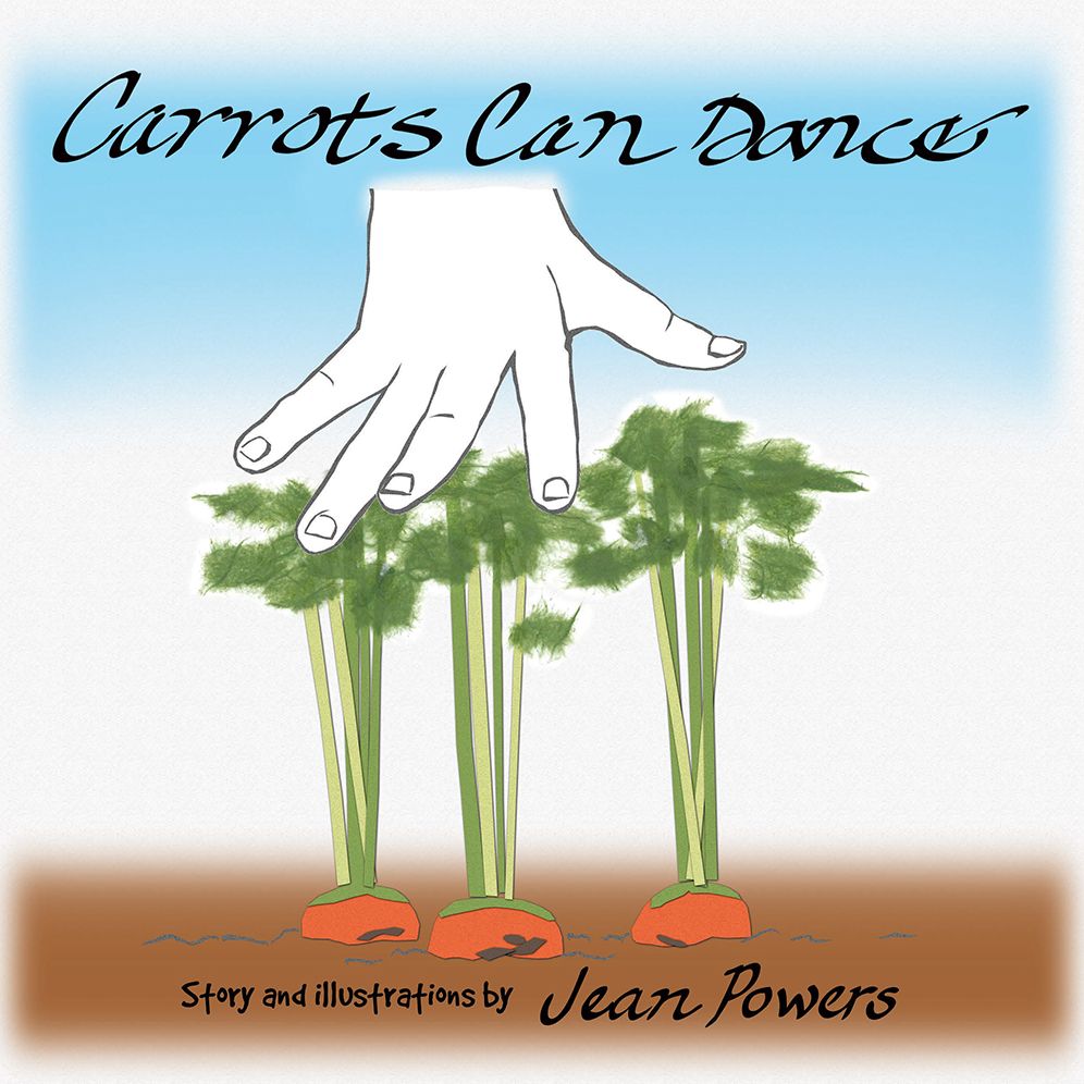 Carrots Can Dance (PagePerfect NOOK Book)