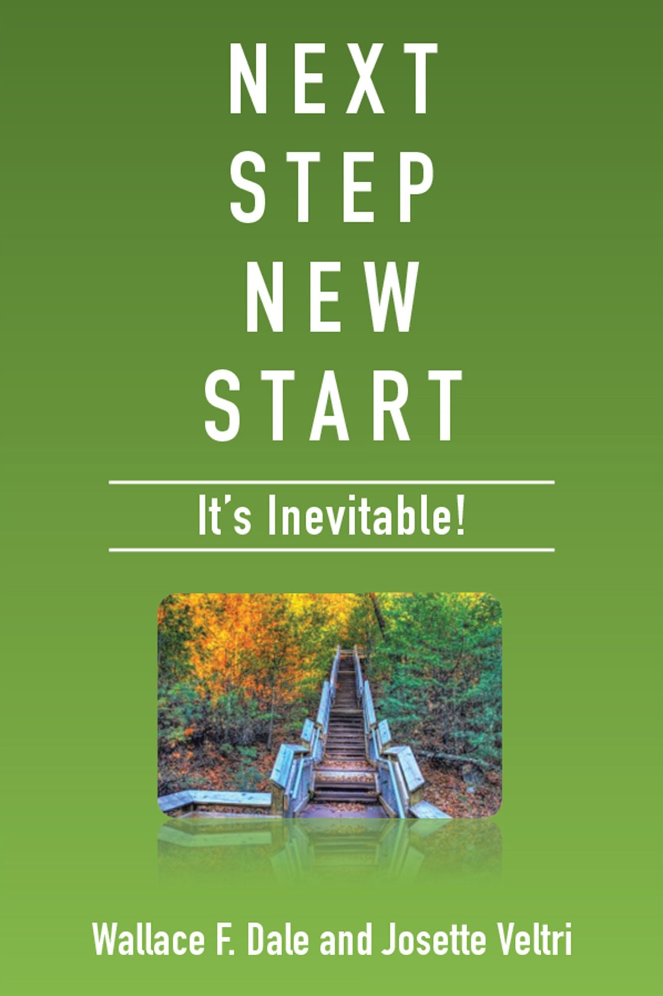 Next Step New Start: Its Inevitable