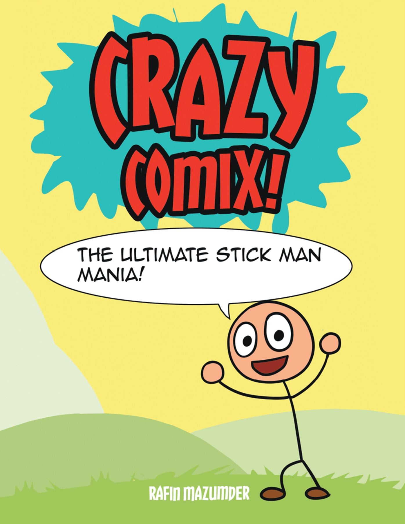 Crazy Comix: The Ultimate Stickman Mania!