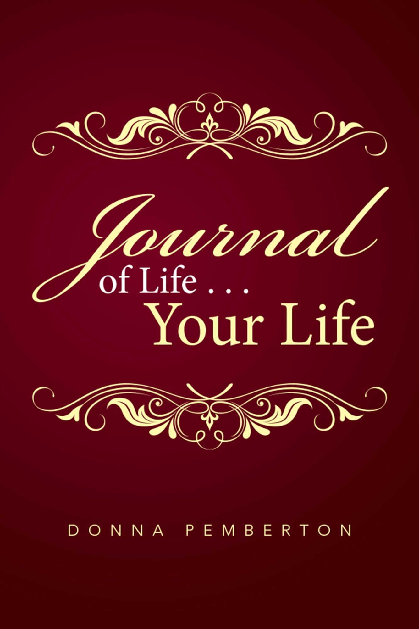 Journal of Life . . . Your Life