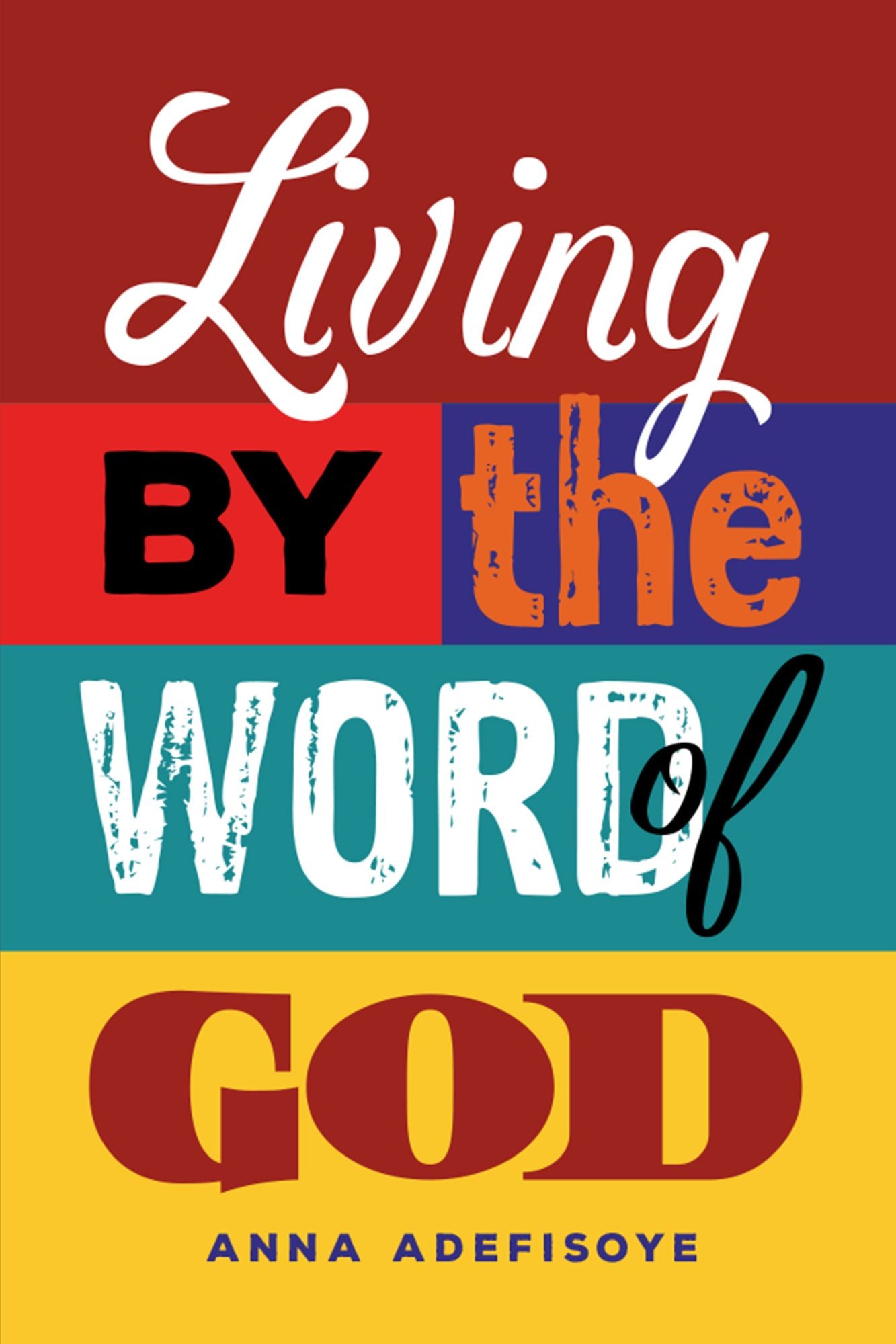 Living by the Word of God