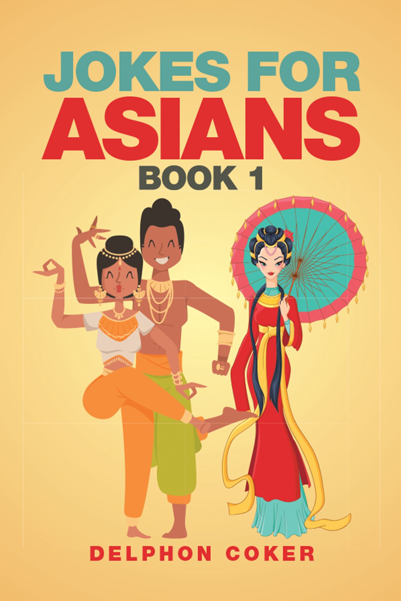 Jokes for Asians: Book 1