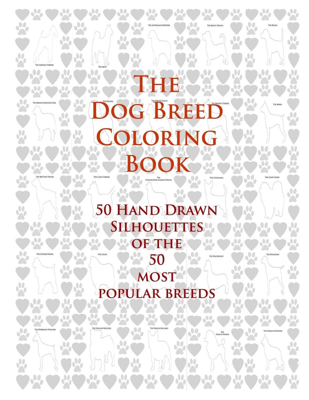The Dog Breed Coloring Book