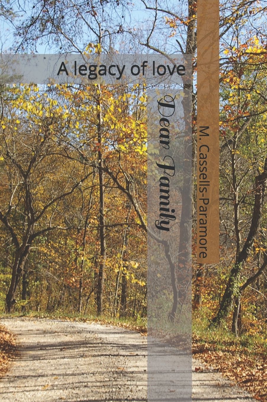 Dear Family: A legacy of love
