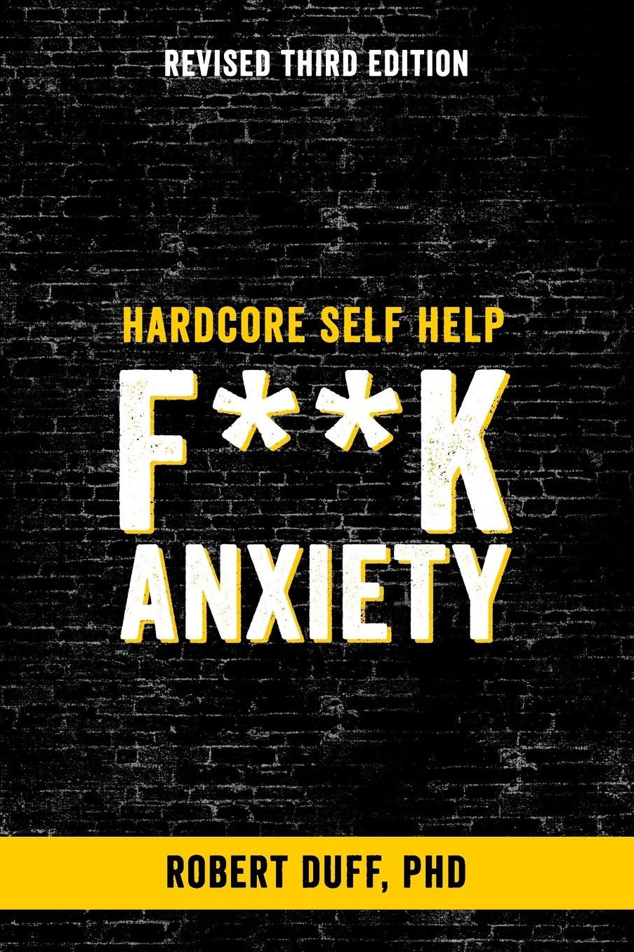 Hardcore Self Help: F**k Anxiety