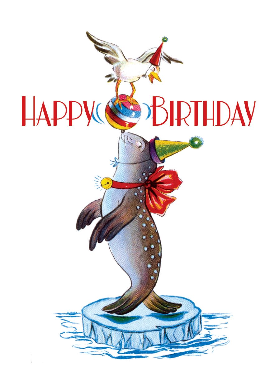 Happy Birthday - Circus Seal - Birthday Greeting Card