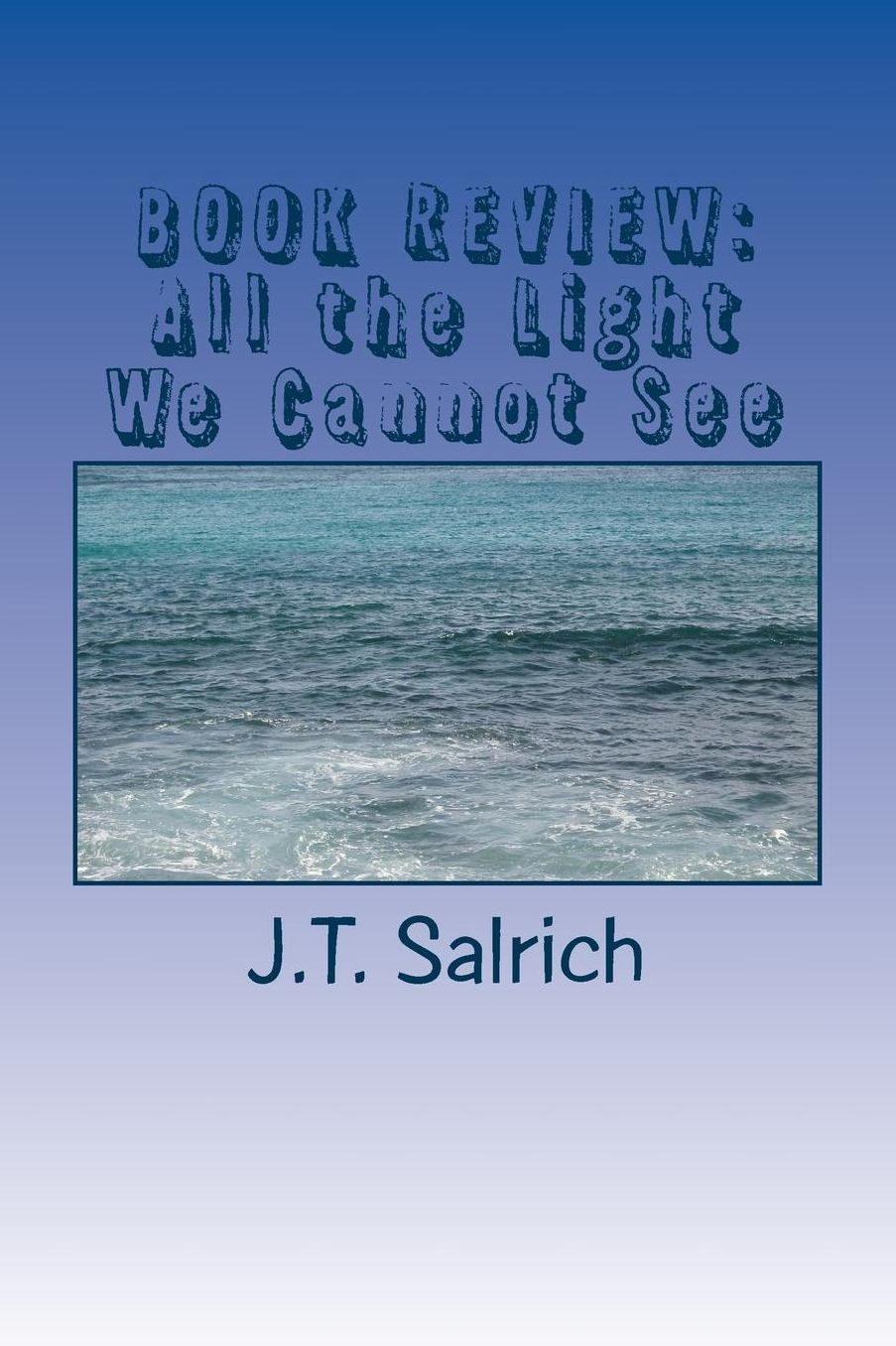 BOOK REVIEW: All the Light We Cannot See