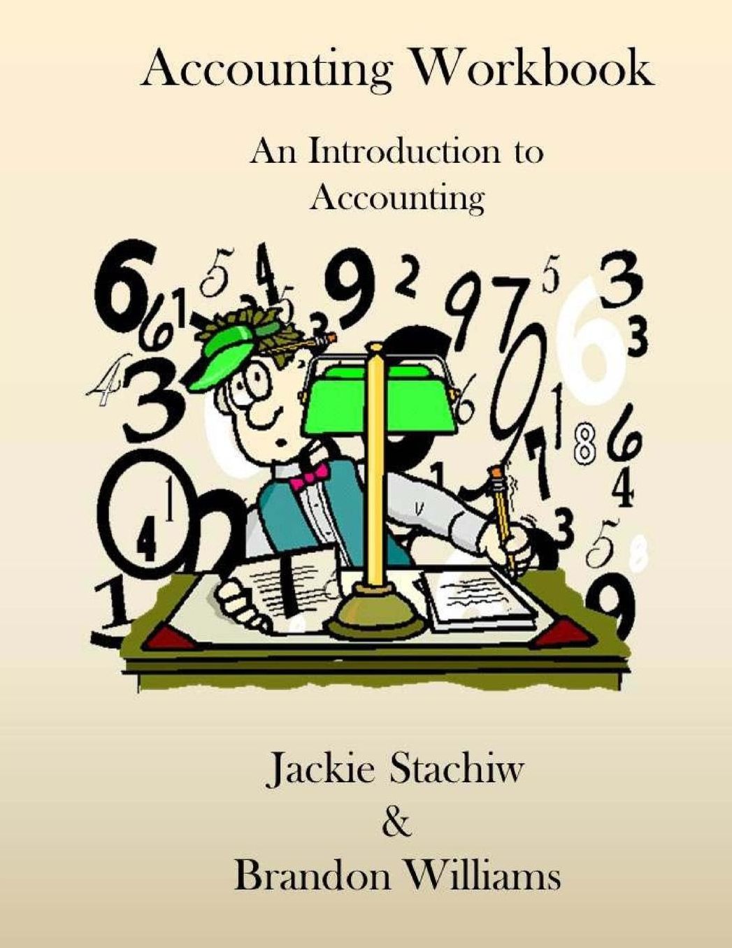 Accounting Workbook: An Introduction to Accounting