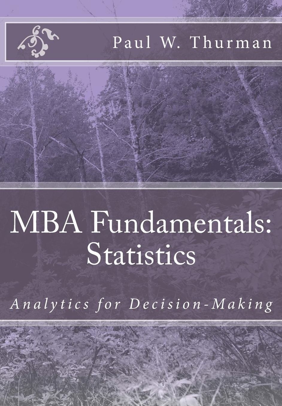 MBA Fundamentals: Statistics