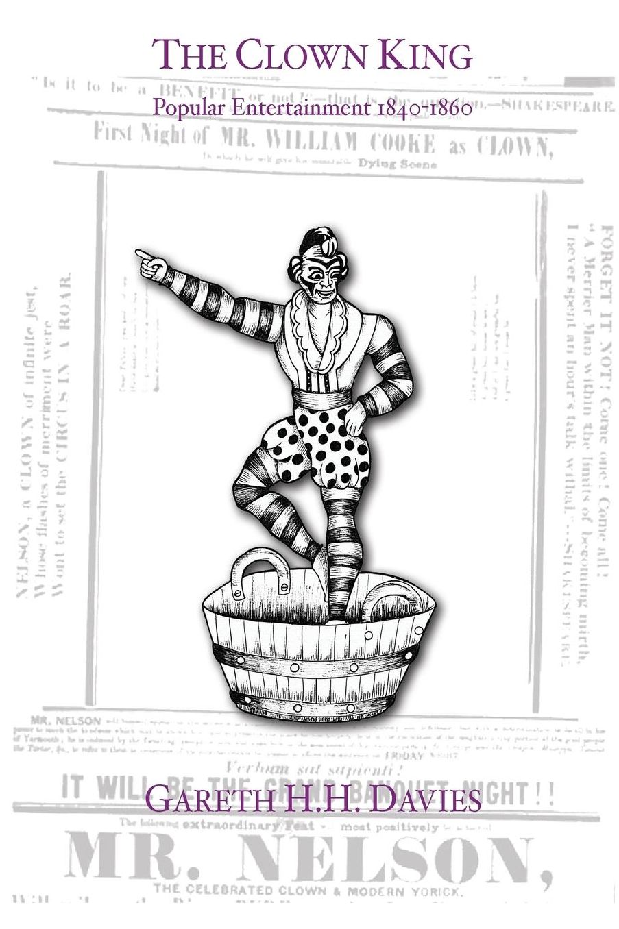 The Clown King: Popular Entertainment 1840-1860