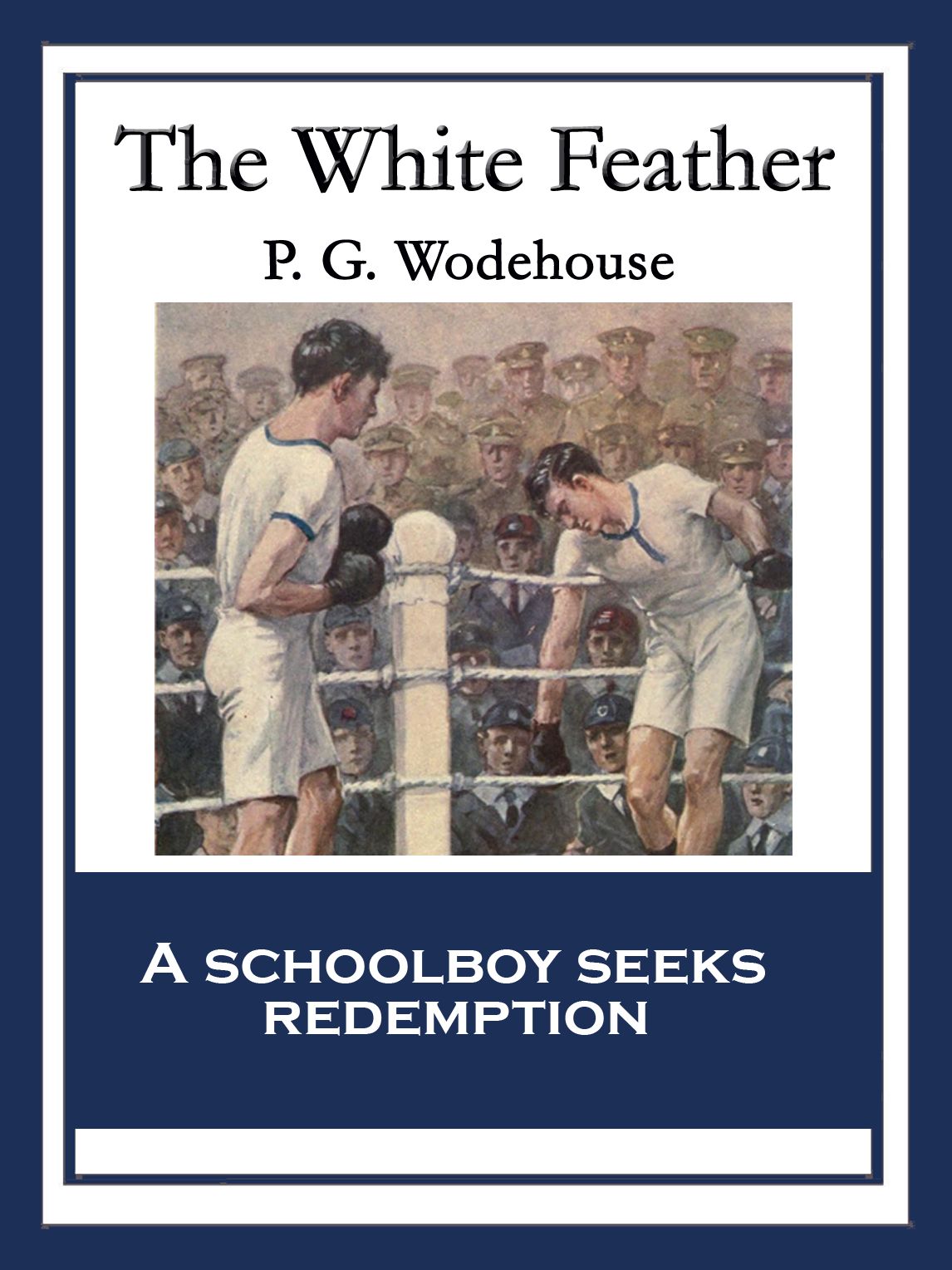 The White Feather: With linked Table of Contents