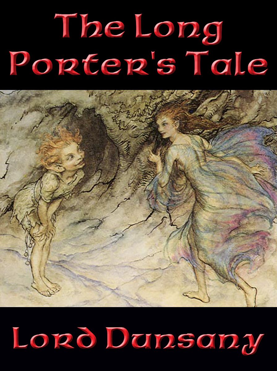 The Long Porter's Tale